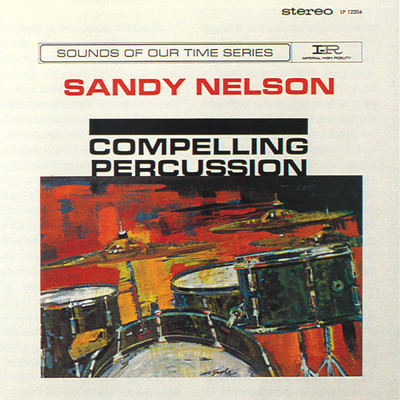 アルバム/Compelling Percussion/サンディ・ネルソン