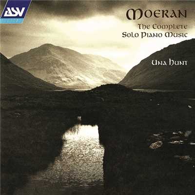 アルバム/Moeran: The Complete Solo Piano Music/Una Hunt