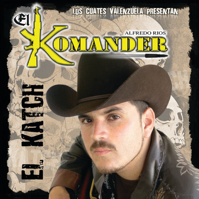 シングル/El Katch (Album Version)/El Komander