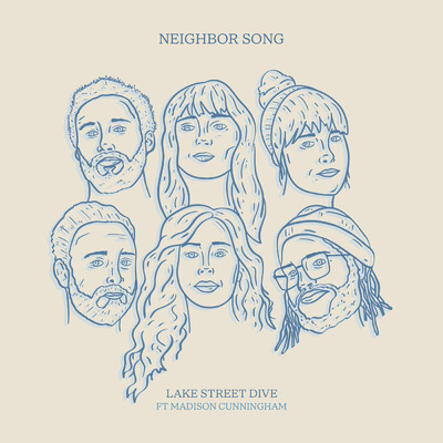 シングル/Neighbor Song (featuring Madison Cunningham)/Lake Street Dive