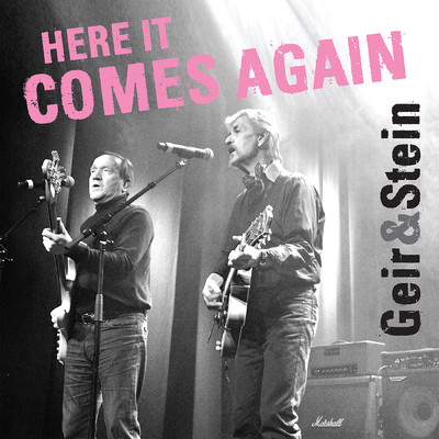 アルバム/Here It Comes Again/Geir & Stein