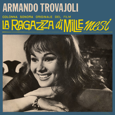 アルバム/La ragazza di mille mesi (Original Motion Picture Soundtrack ／ Remastered 2023)/Armando Trovajoli