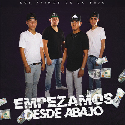 シングル/Empezamos Desde Abajo/Los Primos De La Baja