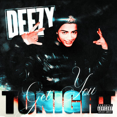 シングル/Get You Tonight/Deezy