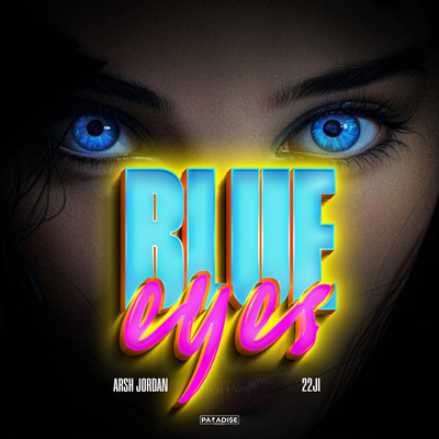 Blue Eyes/Arsh Jordan & 22JI