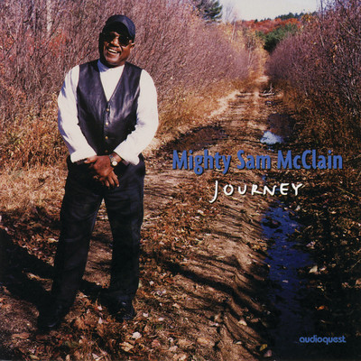 アルバム/Journey/Mighty Sam McClain