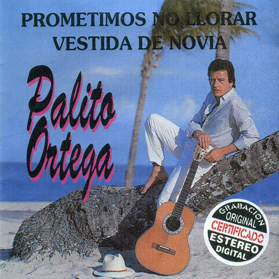 アルバム/Prometimos No Llorar Vestida De Novia/Palito Ortega