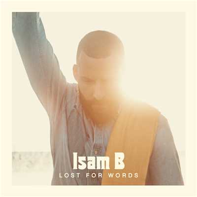 Lost For Words/Isam B
