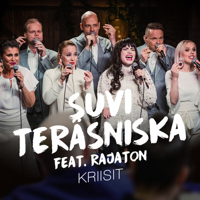 シングル/Kriisit (feat. Rajaton) [Vain elamaa kausi 12]/Suvi Terasniska