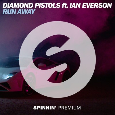 Run Away (feat. Ian Everson)/Diamond Pistols