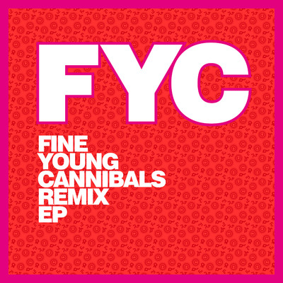 アルバム/Fine Young Cannibals Remix EP/Fine Young Cannibals