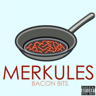 アルバム/Bacon Bits/Merkules