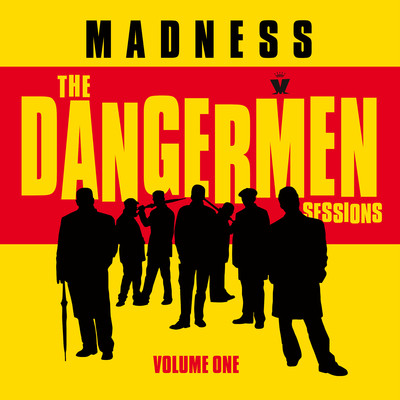 The Dangermen Sessions, Vol. 1 (Expanded Edition)/Madness