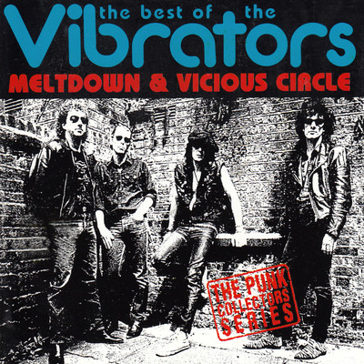 Meltdown／Vicious Circle/The Vibrators