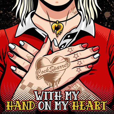 シングル/With My Hand On My Heart/Cock Sparrer