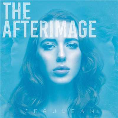 シングル/Cerulean/The Afterimage