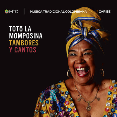 Tambores y Cantos/Toto La Momposina