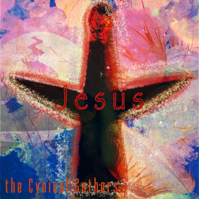 Jesus/The Cynical Gathers