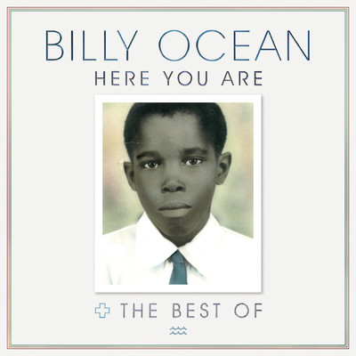 アルバム/Here You Are: The Best of Billy Ocean/Billy Ocean