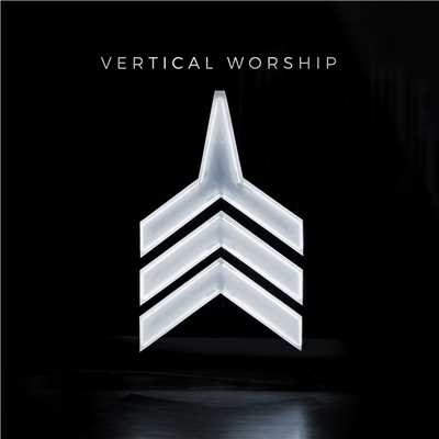 アルバム/Vertical Worship/Vertical Worship