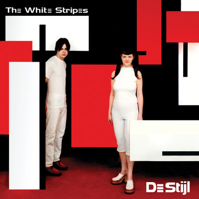 アルバム/De Stijl/ザ・ホワイト・ストライプス