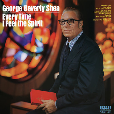アルバム/Every Time I Feel the Spirit/George Beverly Shea