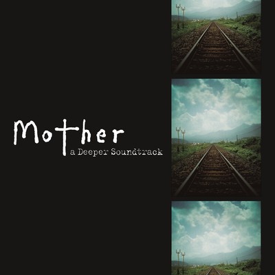 アルバム/mother a Deeper Soundtrack/REMEDIOS