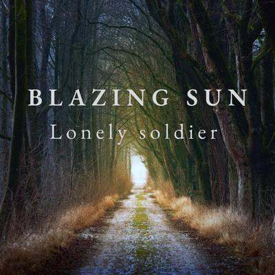 アルバム/Lonely soldier/Blazing sun