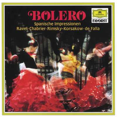 Ravel: Bolero [Bolero]/ボストン・ポップス・オーケストラ／アーサー・フィードラー