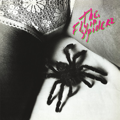 I Wanna Be With You (Remastered)/The Flyin' Spiderz