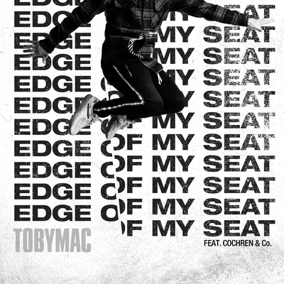 シングル/Edge Of My Seat (Radio Version)/トビーマック／Cochren & Co.