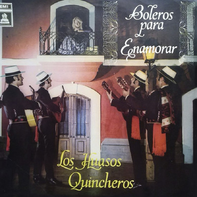 アルバム/Boleros Para Enamorar/Los Huasos Quincheros