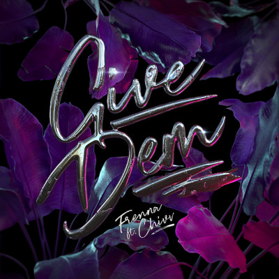 Give Dem (featuring Chivv)/Frenna