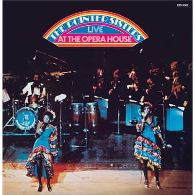 Live At The Opera House/The Pointer Sisters