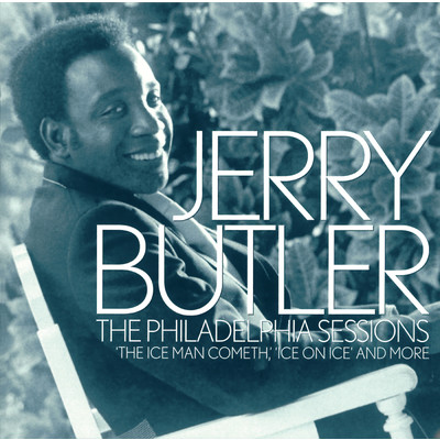 アルバム/The Philadelphia Sessions/ジェリー・バトラー