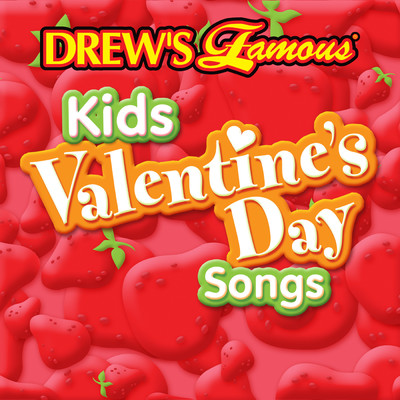 アルバム/Drew's Famous Kids Valentine's Day Songs/The Hit Crew