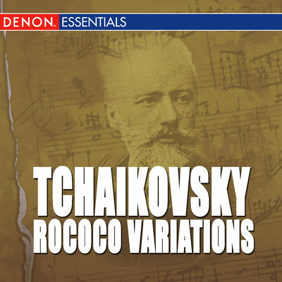 Tchaikovsky: Rococo Variations, Op. 33 - Pezzo Capricioso, Op. 62 - Sextett for Streicher (Souvenir de Florence)/Moscow RTV Symphony Orchestra