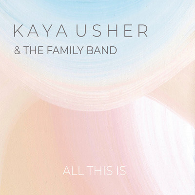 Kaya Usher & The Family Band