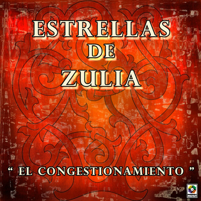 アルバム/El Congestionamiento/Estrellas de Zulia
