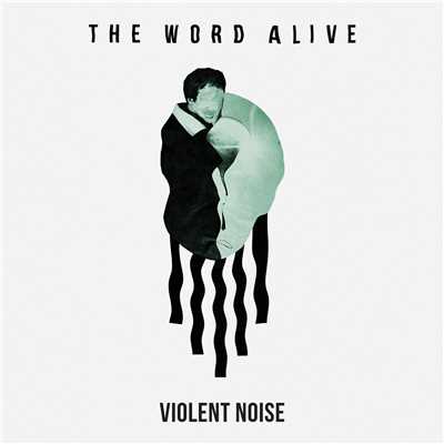 アルバム/Violent Noise (Explicit)/The Word Alive
