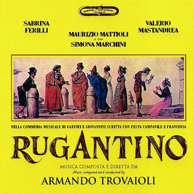 シングル/Stornelli e Campo Vaccino (From ”Rugantino” Soundtrack)/Armando Trovajoli／Domenico Mamone／Maurizio Mattioli／Roman Academy／Sabrina Ferilli