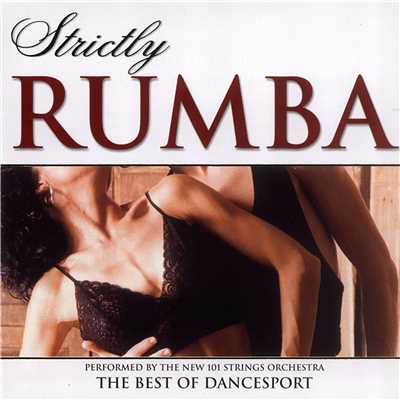 アルバム/Strictly Ballroom Series: Strictly Rumba/The New 101 Strings Orchestra