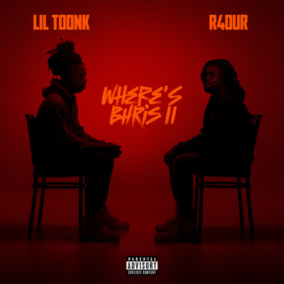 シングル/Where's Bhris 2 (feat. R4our)/Lil Toonk
