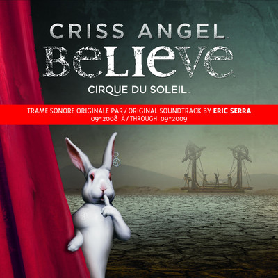 アルバム/CRISS ANGEL Believe/Cirque du Soleil