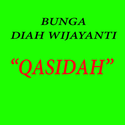 アルバム/Qasidah/Bunga Diah Wijayanti