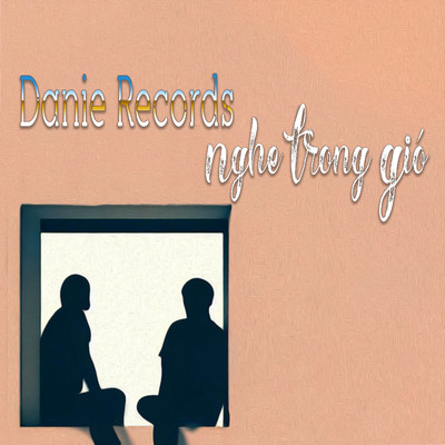Ngong Tim Nguoi Thuong/Danie Records