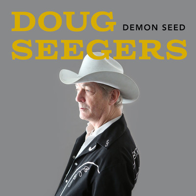 シングル/Demon Seed/Doug Seegers