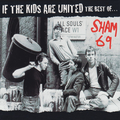 アルバム/If the Kids Are United: The Best Of/Sham 69
