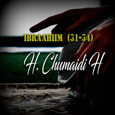 アルバム/Ibraahiim (31-34)/H. Chumaidi H