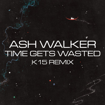 アルバム/Time Gets Wasted/Ash Walker